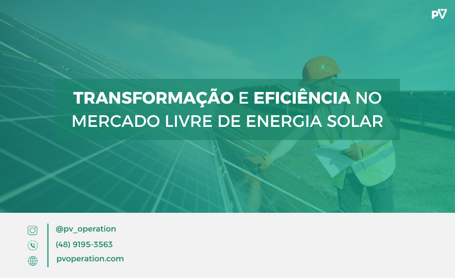 Eficiência no mercado livre solar